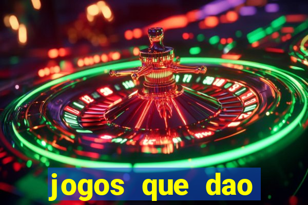 jogos que dao dinheiro ao se cadastrar